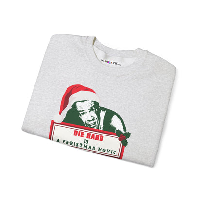 DIE HARD IS A CHRISTMAS MOVIE Unisex Heavy Blend™ Crewneck Sweatshirt