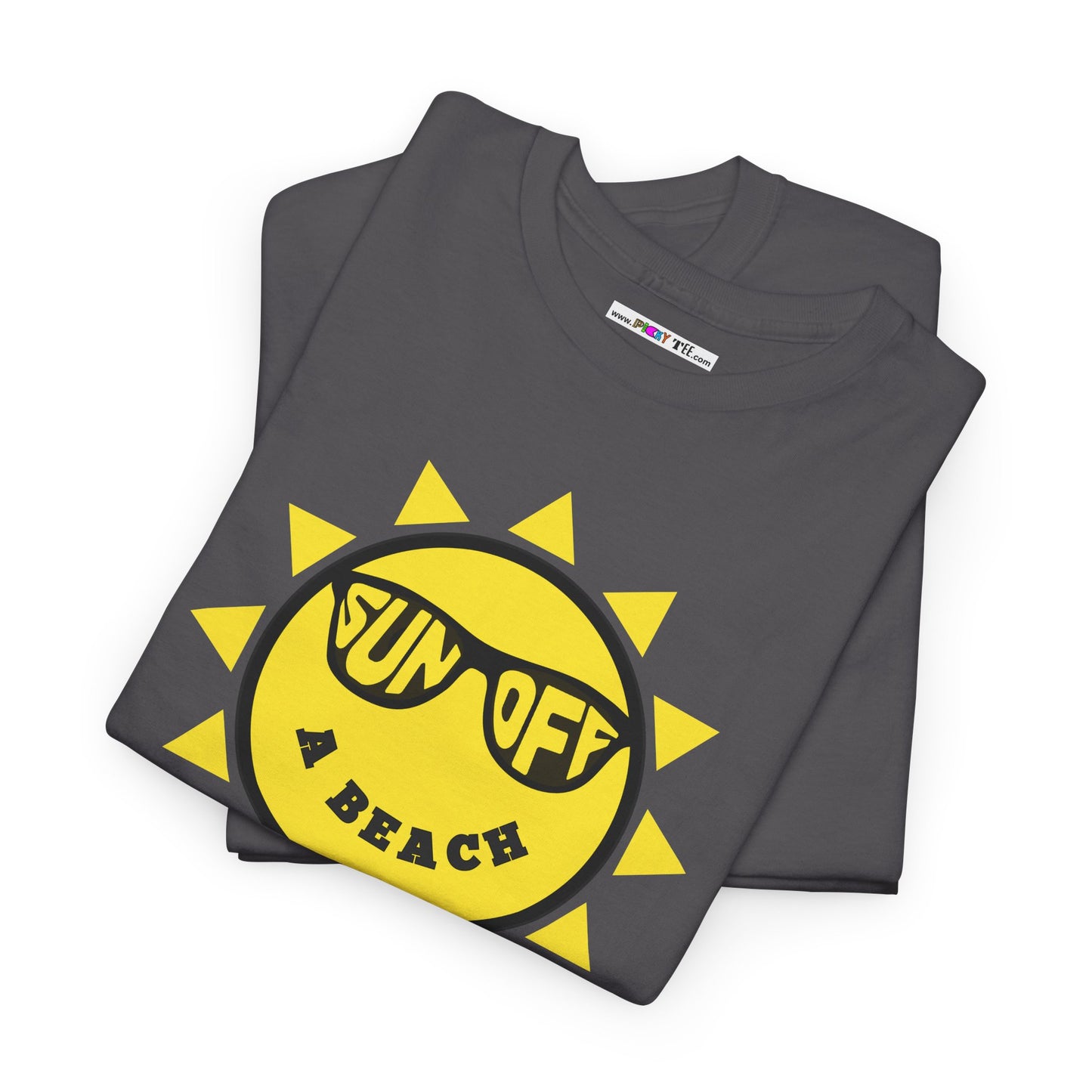 SUN OFF A BEACH Unisex Heavy Cotton Tee