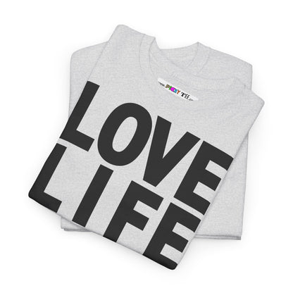 LOVE LIFE Unisex Heavy Cotton Tee