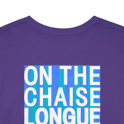 ON THE CHAISE LONGUE ALL DAY LONG Heavy Cotton Tee