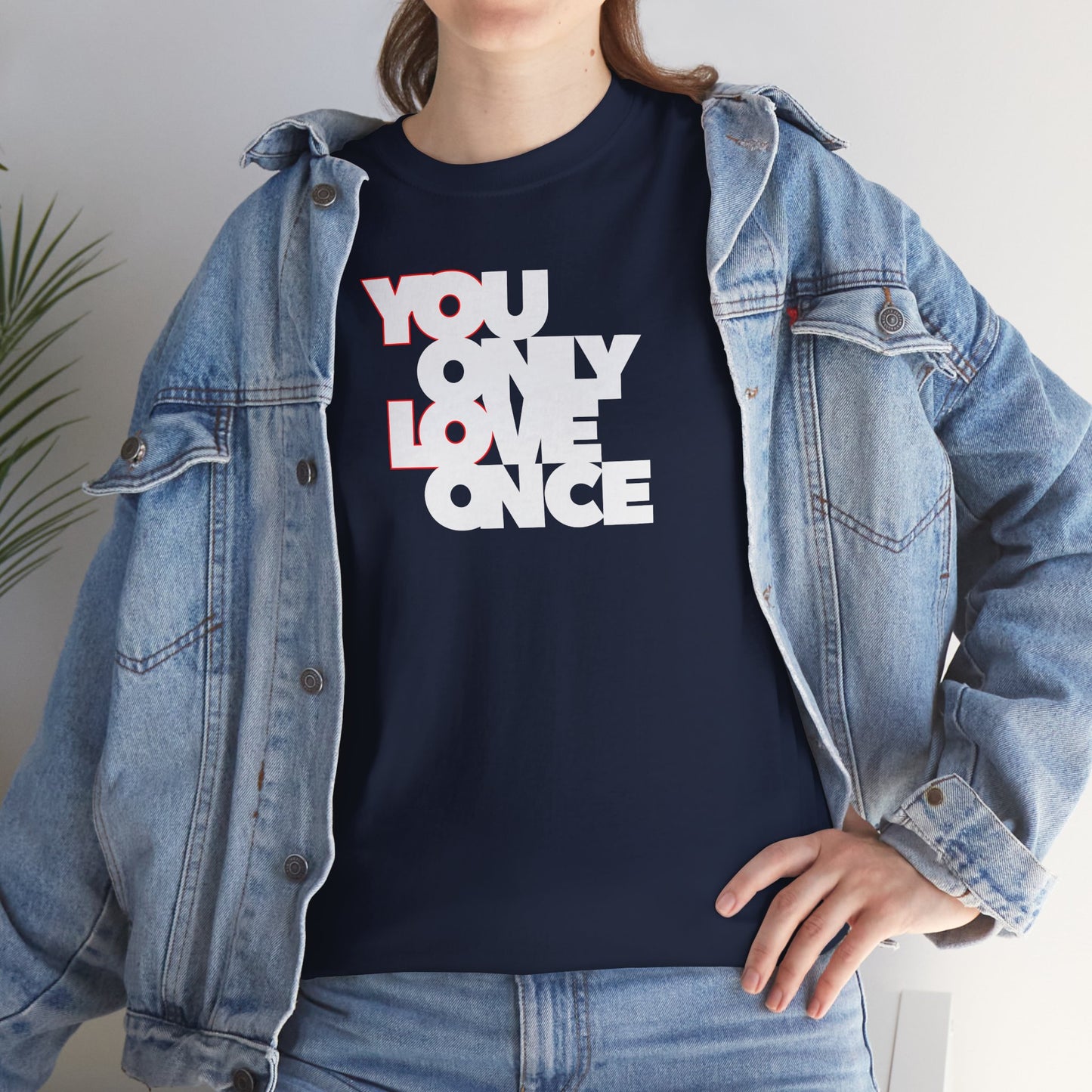 YOLO - YOU ONLY LOVE ONCE Unisex Heavy Cotton Tee
