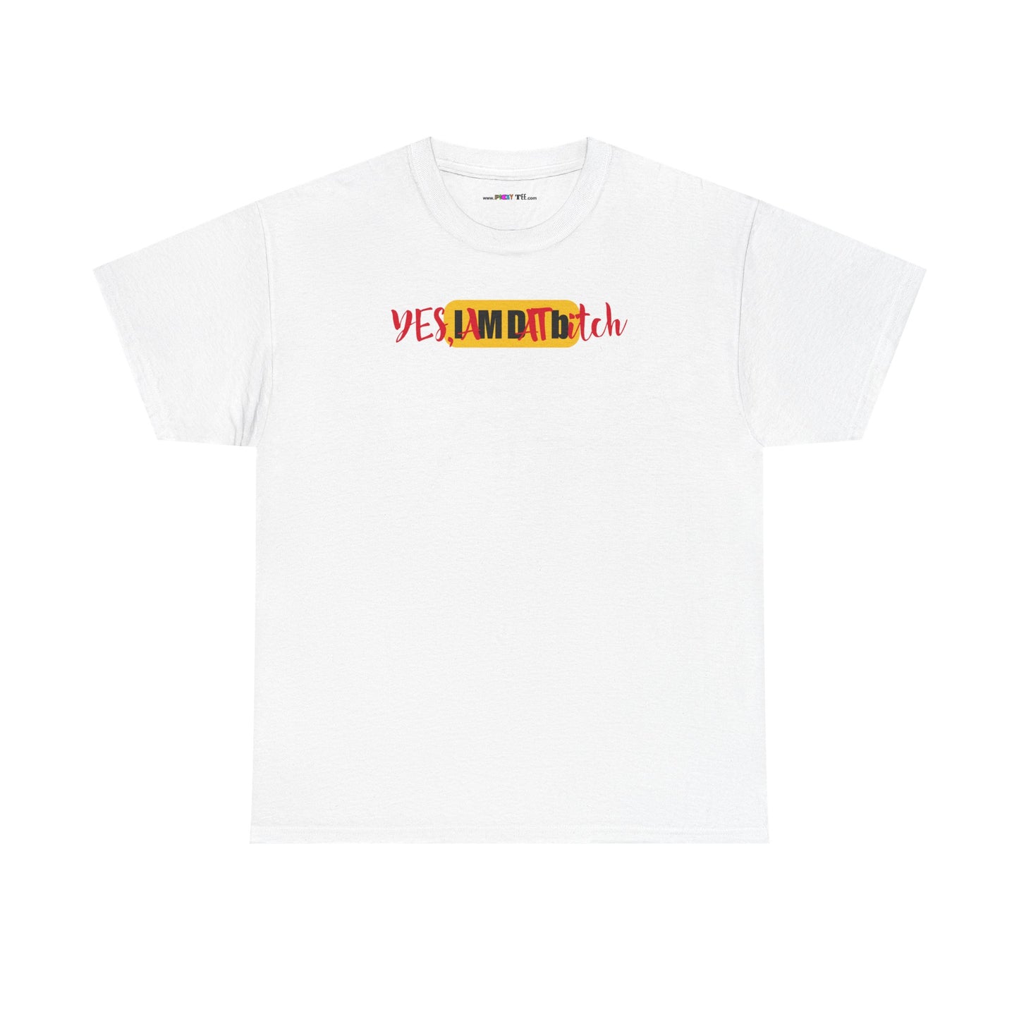 YES, IAMDATbitch Unisex Heavy Cotton Tee