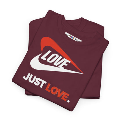 LOVE JUST LOVE. Unisex Heavy Cotton Tee