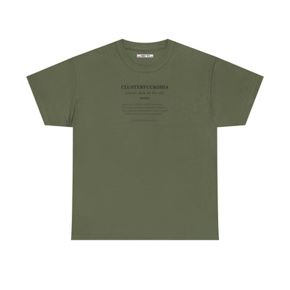 CLUSTERFUCKOBIA Unisex Heavy Cotton Tee