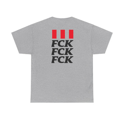 FCK FCK FCK Unisex Heavy Cotton Tee