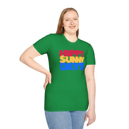 HAPPY SUNNY DAYS Unisex Softstyle 100% Cotton T-Shirt