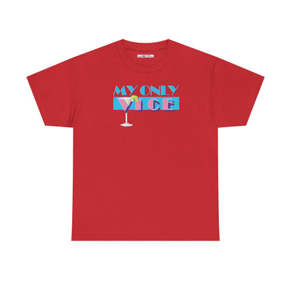 MY ONLY VICE Unisex Heavy Cotton Tee