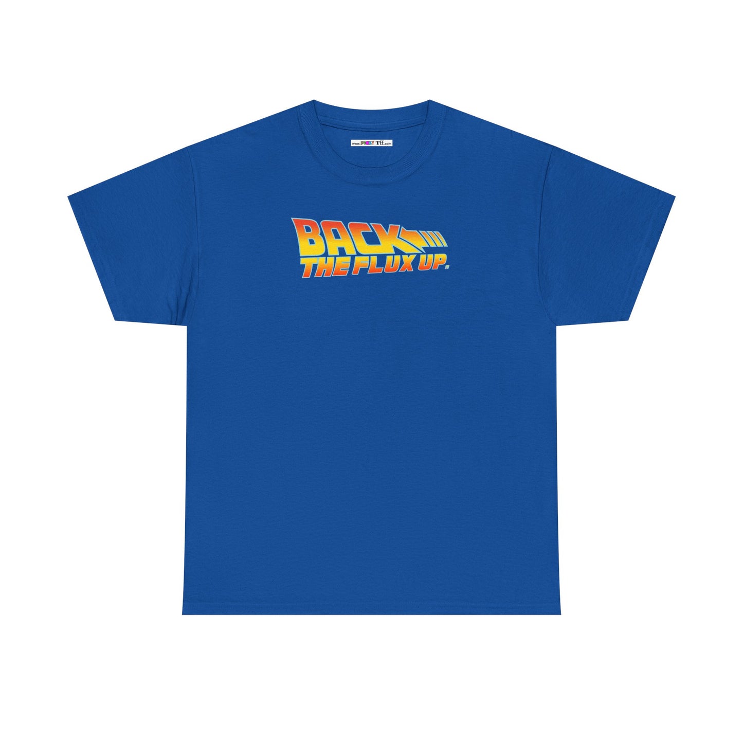 BACK THE FLUX UP Unisex Heavy Cotton Tee