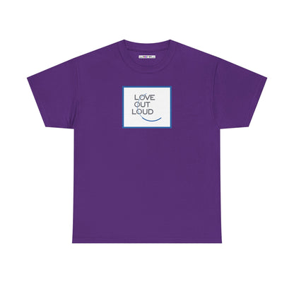 LOL- LOVE OUT LOUD Unisex Heavy Cotton Tee