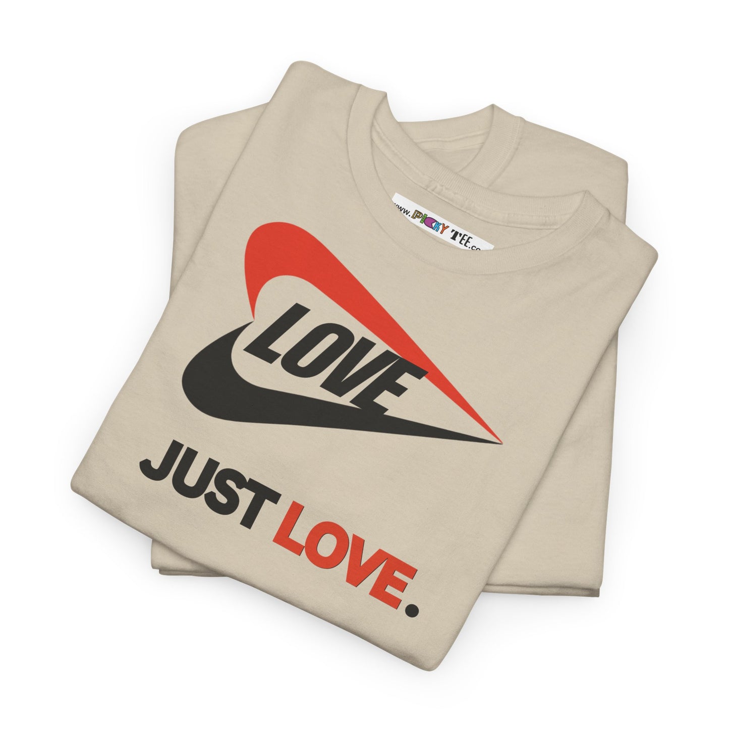 LOVE JUST LOVE. Unisex Heavy Cotton Tee