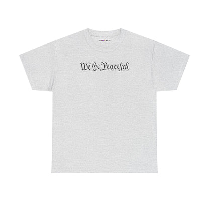 WE THE PEACEFUL Unisex Heavy Cotton Tee