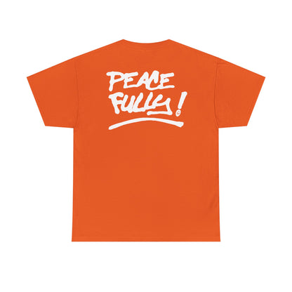PEACEFULLY! Unisex Heavy Cotton Tee