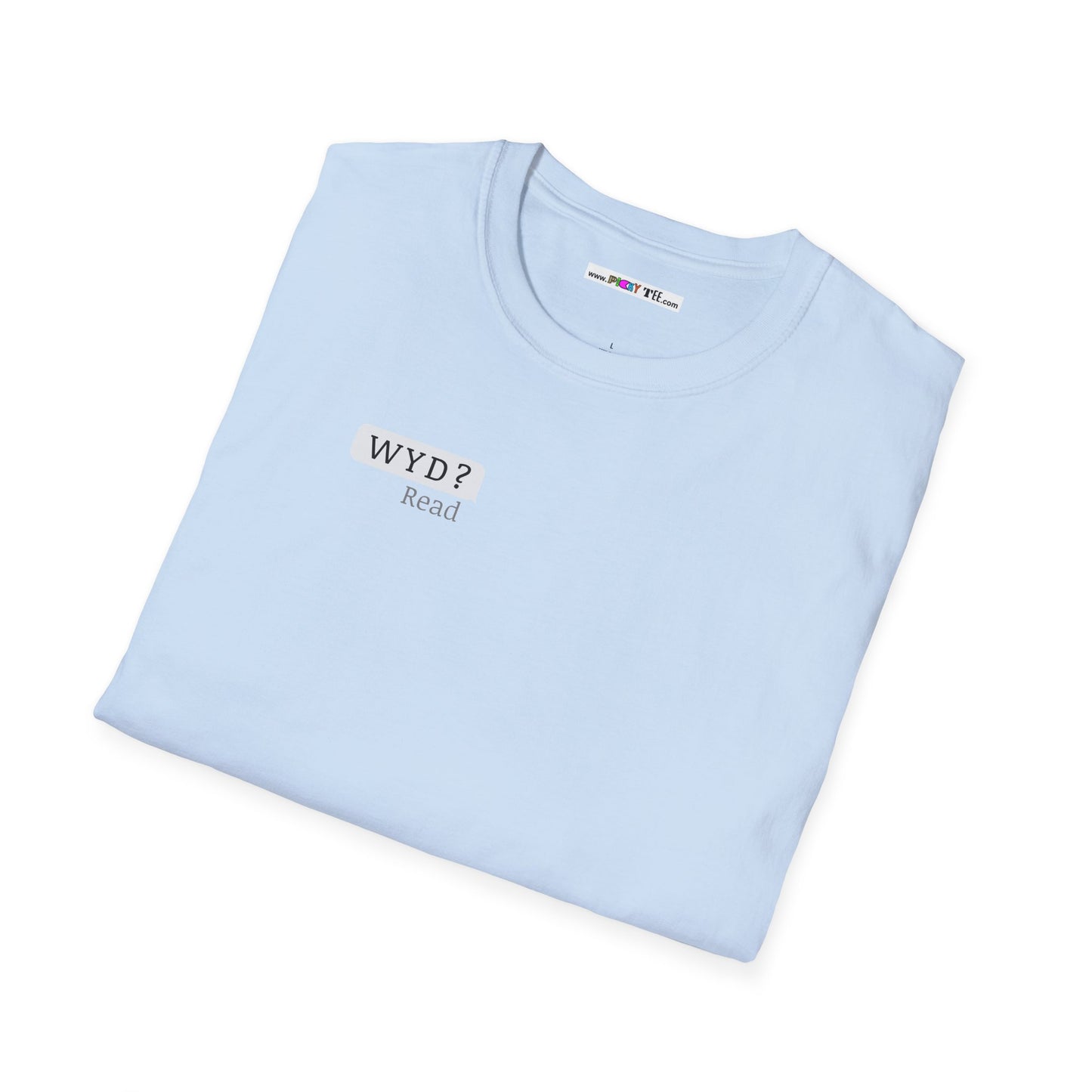 WYD? Sorry I'm busy Unisex Softstyle 100% Cotton T-Shirt