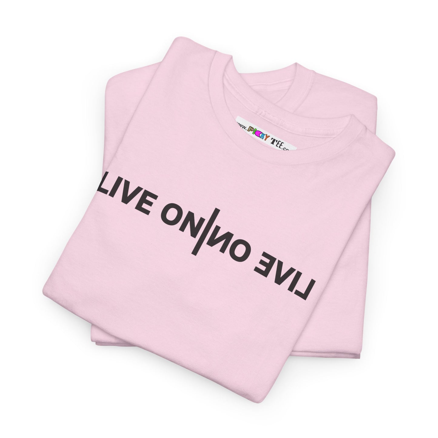 LIVE ON I ИO ƎVI⅃ Unisex Heavy Cotton Tee