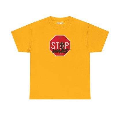 STOP wars Unisex Heavy Cotton Tee