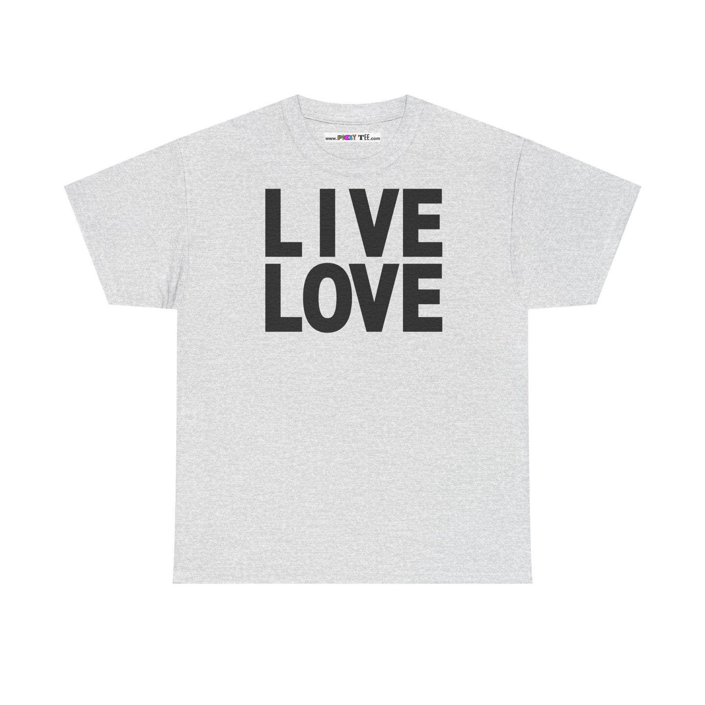 LIVE LOVE Unisex Heavy Cotton Tee