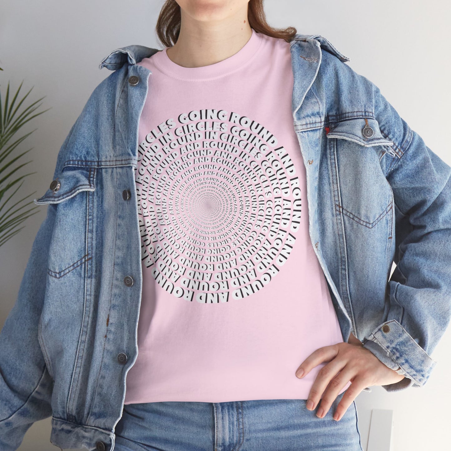 GOING ROUND AND ROUND AND ROUND IN CIRCLES Unisex Heavy Cotton Tee