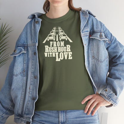 FROM RUSH HOUR WITH LOVE Unisex Heavy Cotton Tee