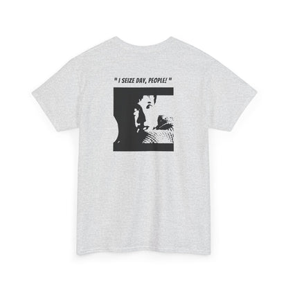 CARPE DIEM "I SEIZE DAY, PEOPLE" Unisex Heavy Cotton Tee