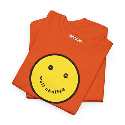 I AM WELL CHUFFED Unisex Heavy Cotton Tee