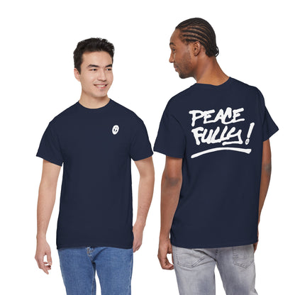PEACEFULLY! Unisex Heavy Cotton Tee
