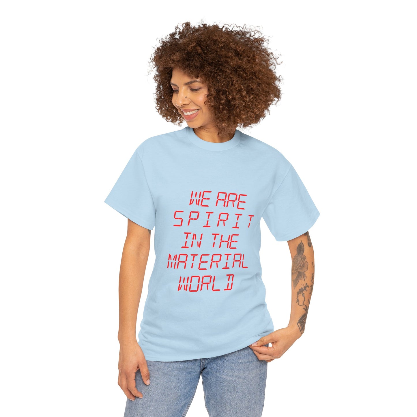 WE ARE SPIRIT IN THE MATERIAL WORLD Unisex Softstyle 100% Cotton T-Shirt