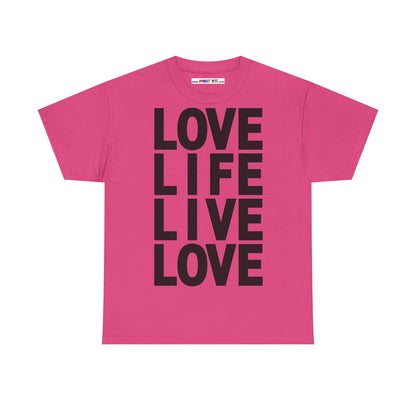 LOVE LIFE LIVE LOVE Unisex Heavy Cotton Tee