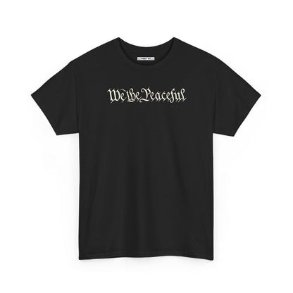 WE THE PEACEFUL Unisex Heavy Cotton Tee