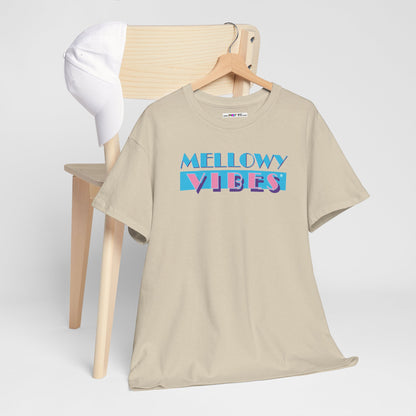 MELLOWY VIBES Unisex Heavy Cotton Tee