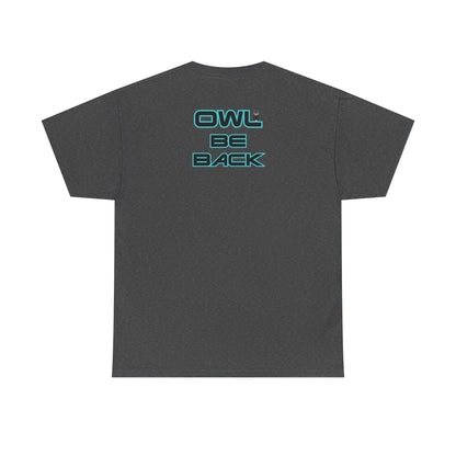 OWL BE BACK Unisex Heavy Cotton Tee