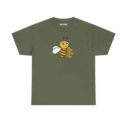 Bee Here Now Unisex Heavy Cotton Tee