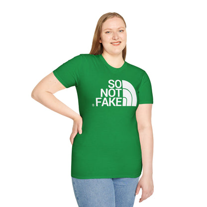 SO NOT FAKE Unisex Softstyle 100% Cotton T-Shirt