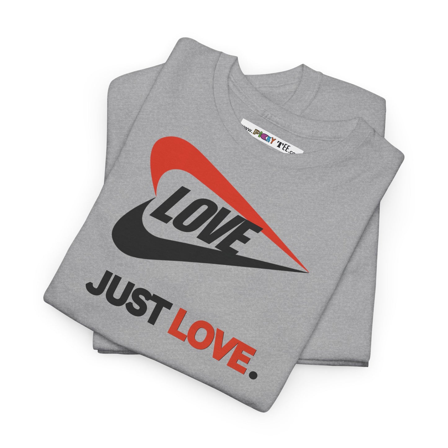 LOVE JUST LOVE. Unisex Heavy Cotton Tee