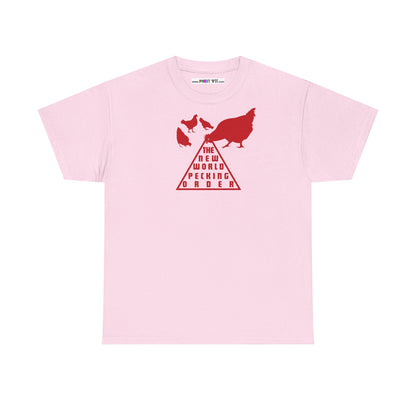 THE NEW WORLD PECKING ORDER Unisex Heavy Cotton Tee