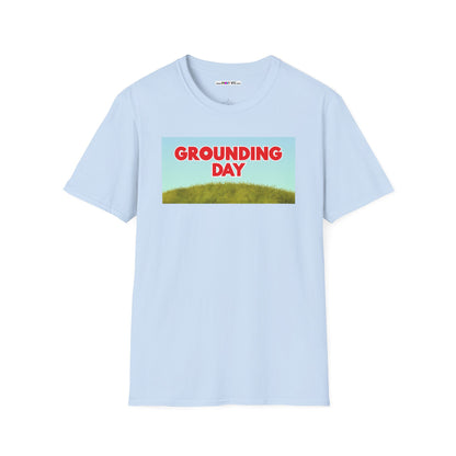 GROUNDING DAY Unisex Softstyle 100% Cotton T-Shirt