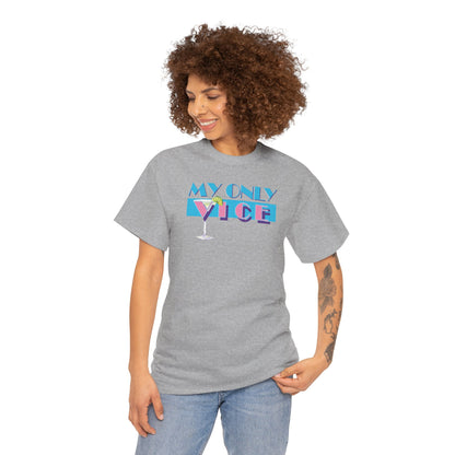 MY ONLY VICE Unisex Heavy Cotton Tee