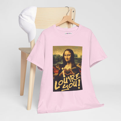 I LOUVRE YOU! Unisex Heavy Cotton Tee