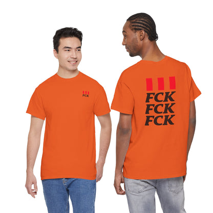 FCK FCK FCK Unisex Heavy Cotton Tee