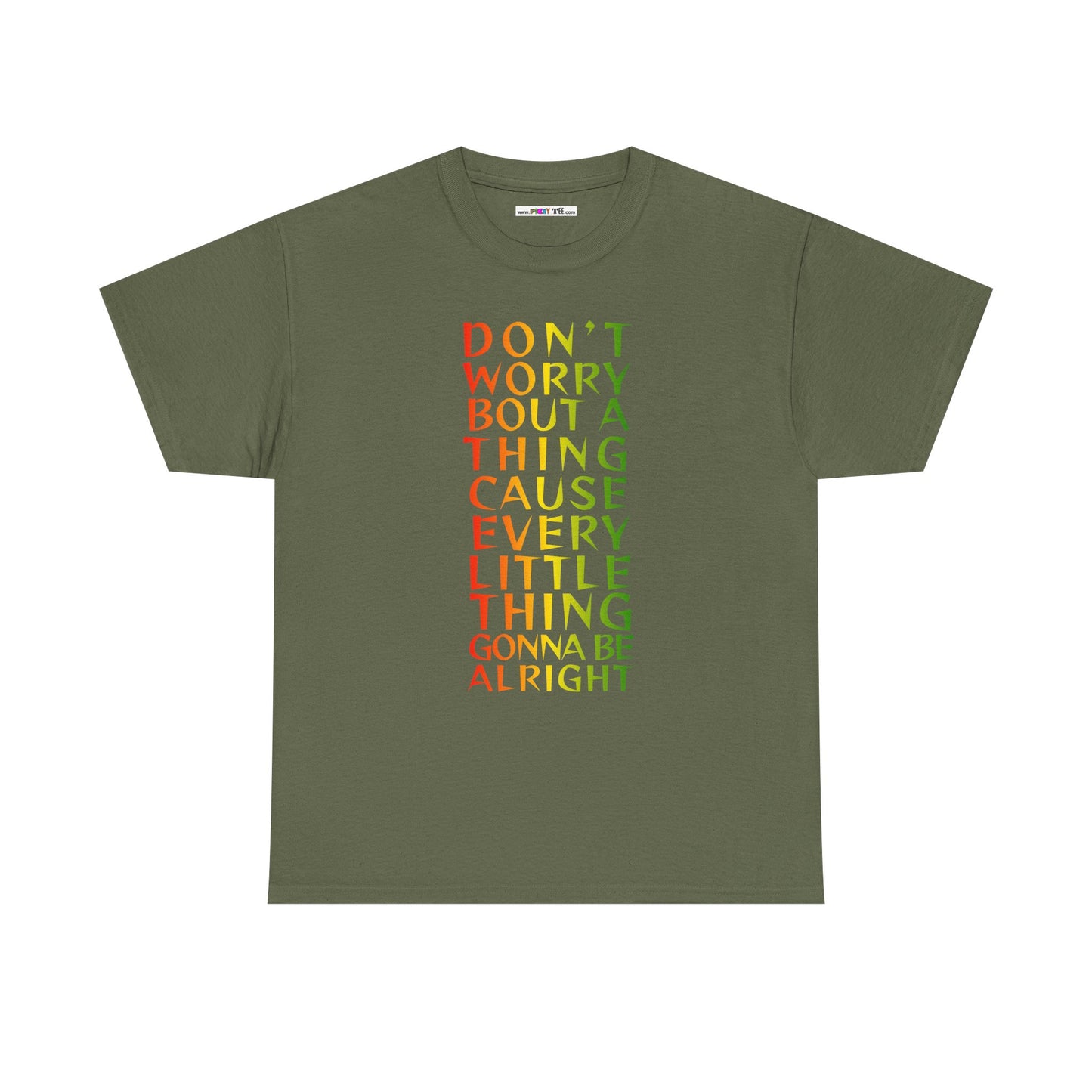 DON'T WORRY BOUT A THING CAUSE Unisex Heavy Cotton Tee
