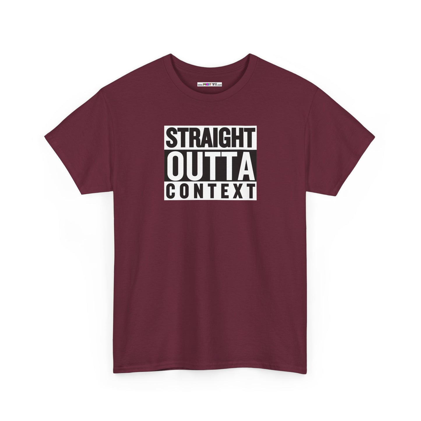 STRAIGHT OUTTA CONTEXT Unisex Heavy Cotton Tee