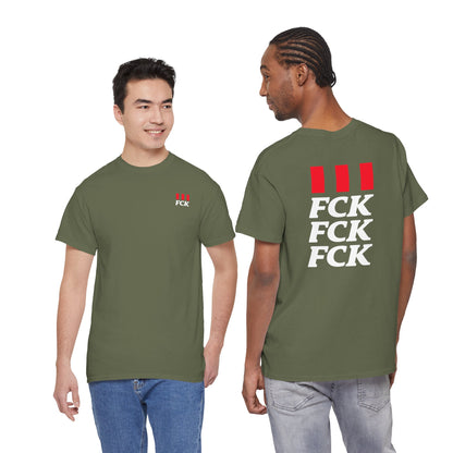FCK FCK FCK Unisex Heavy Cotton Tee