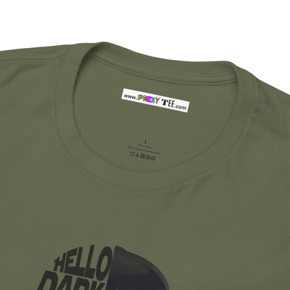 HELLO DARKSIDE MY OLD FRIEND Unisex Heavy Cotton Tee