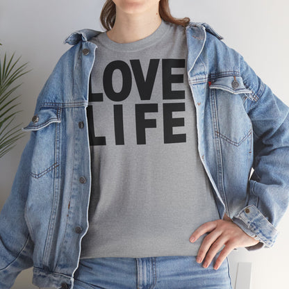 LOVE LIFE Unisex Heavy Cotton Tee