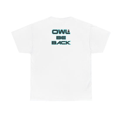 OWL BE BACK Unisex Heavy Cotton Tee