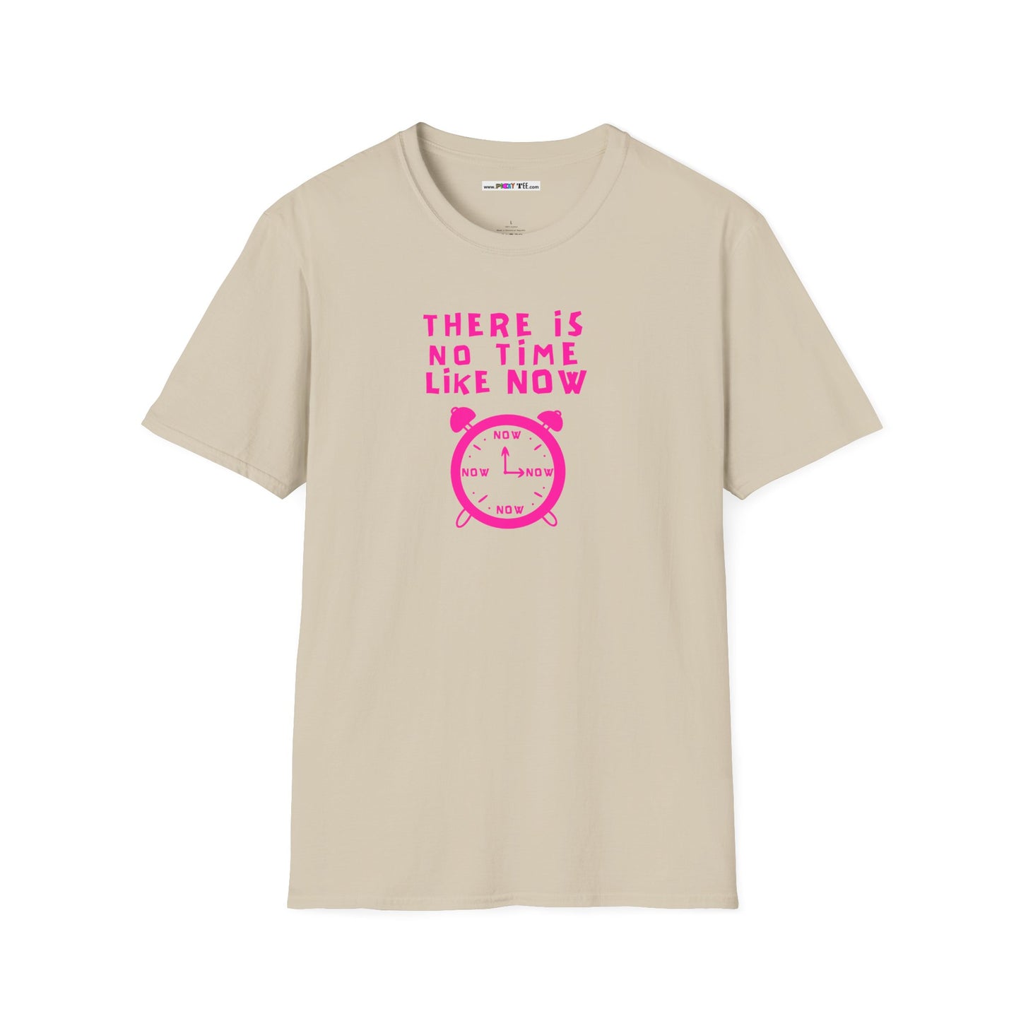 THERE IS NO TIME LIKE NOW Unisex Softstyle 100% Cotton T-Shirt