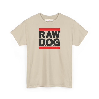 RAW D.O.G Unisex Heavy Cotton Tee
