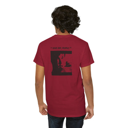 CARPE DIEM "I SEIZE DAY, PEOPLE" Unisex Heavy Cotton Tee