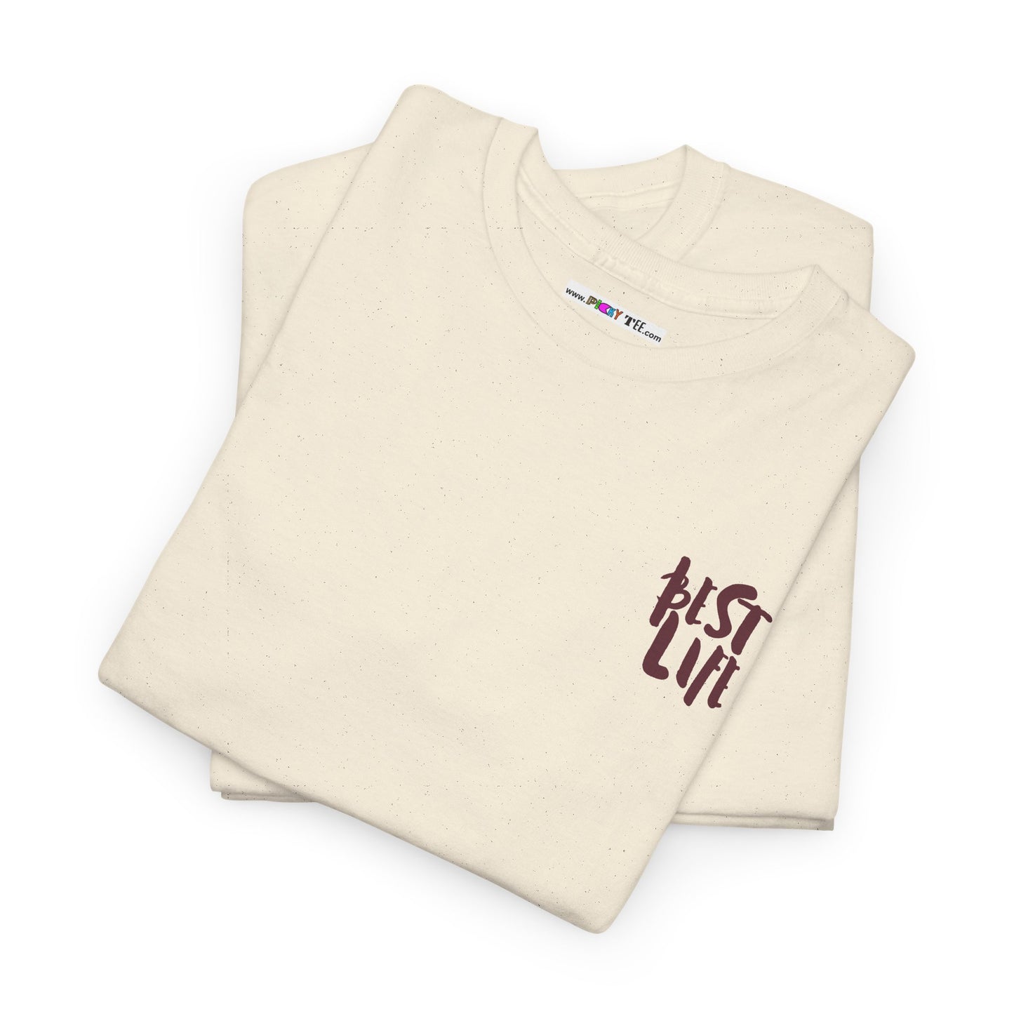 BEST LIFE Unisex Heavy Cotton Tee