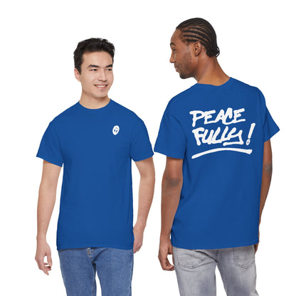 PEACEFULLY! Unisex Heavy Cotton Tee