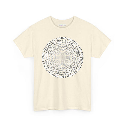 GOING ROUND AND ROUND AND ROUND IN CIRCLES Unisex Heavy Cotton Tee